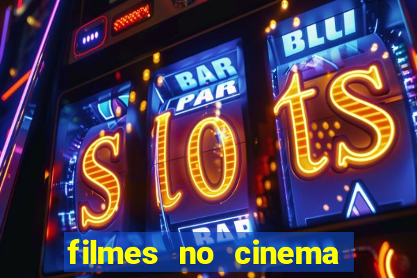 filmes no cinema conquista sul